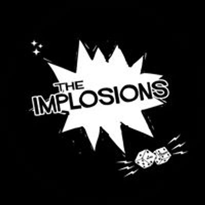 The Implosions