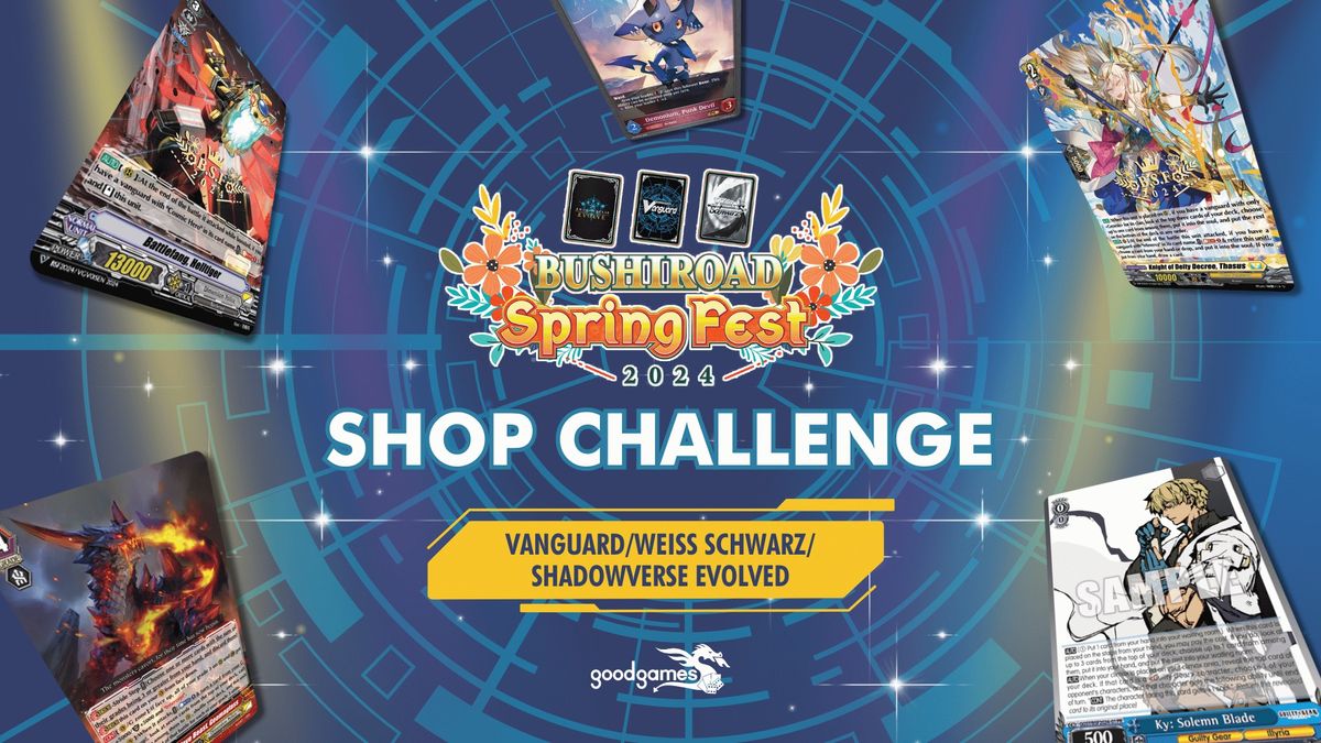 GGA BSF Shop Challenge - Shadowverse Evolved