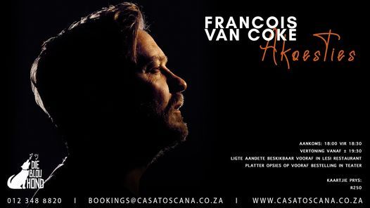 Francois van Coke - Akoesties #soldout, Die Blou Hond, Pretoria, 3 ...