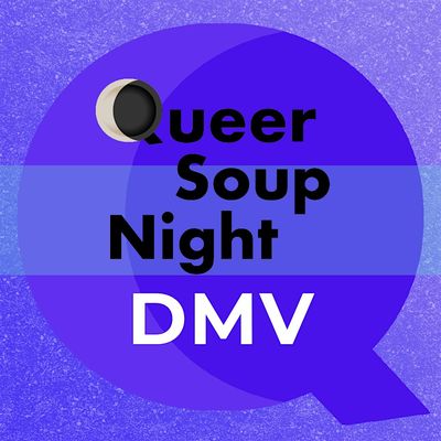 Queer Soup Night DMV