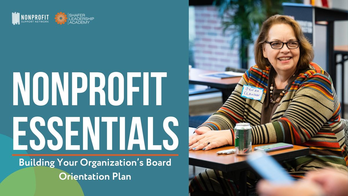 Nonprofit Essentials: Building Your Organization's Board Orientation Plan