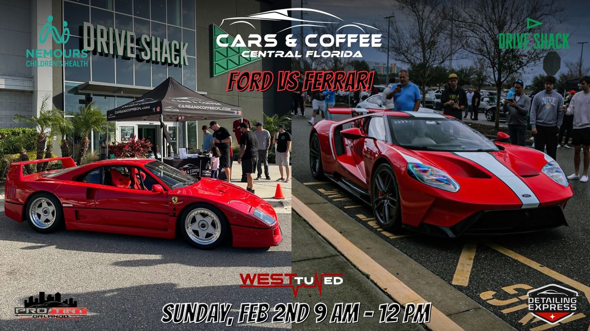 Cars & Coffee Central Florida - Feb 2nd - Ford vs Ferrari