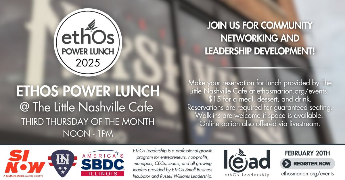 Ethos Power Lunch @ The Little Nashville Cafe