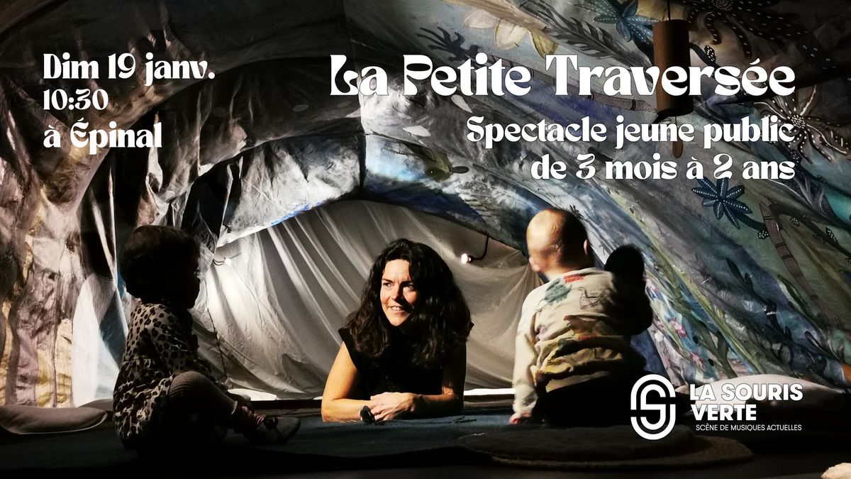 La Petite Travers\u00e9e - spectacle jeune public