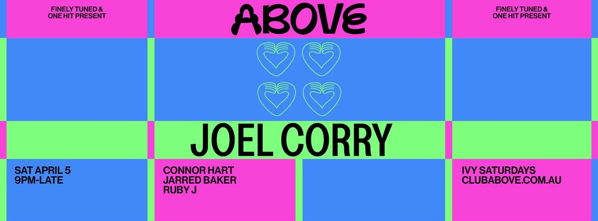 Above \u2014 April 5 ft. Joel Corry