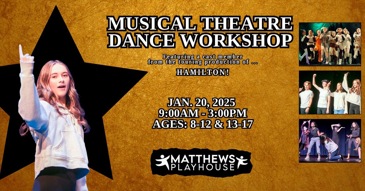 Musical Theatre Dance Workshop - Featuring a Cast Member from "Hamilton"!