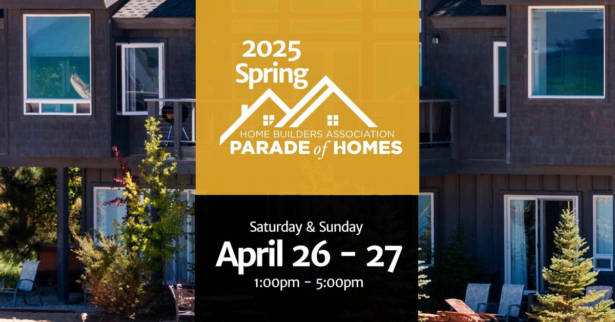 2025 Spring Parade of Homes