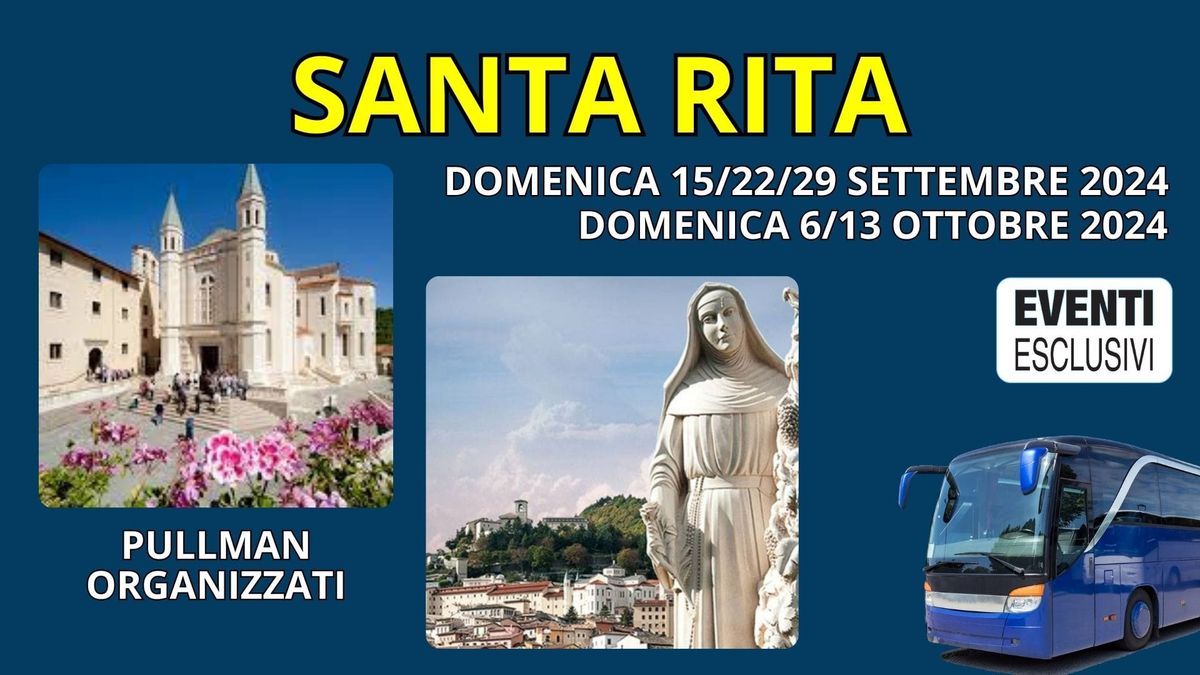 Santa Rita da Cascia e Roccaporena "Domenica 6\/13 Ottobre 2024" Bus Organizzati