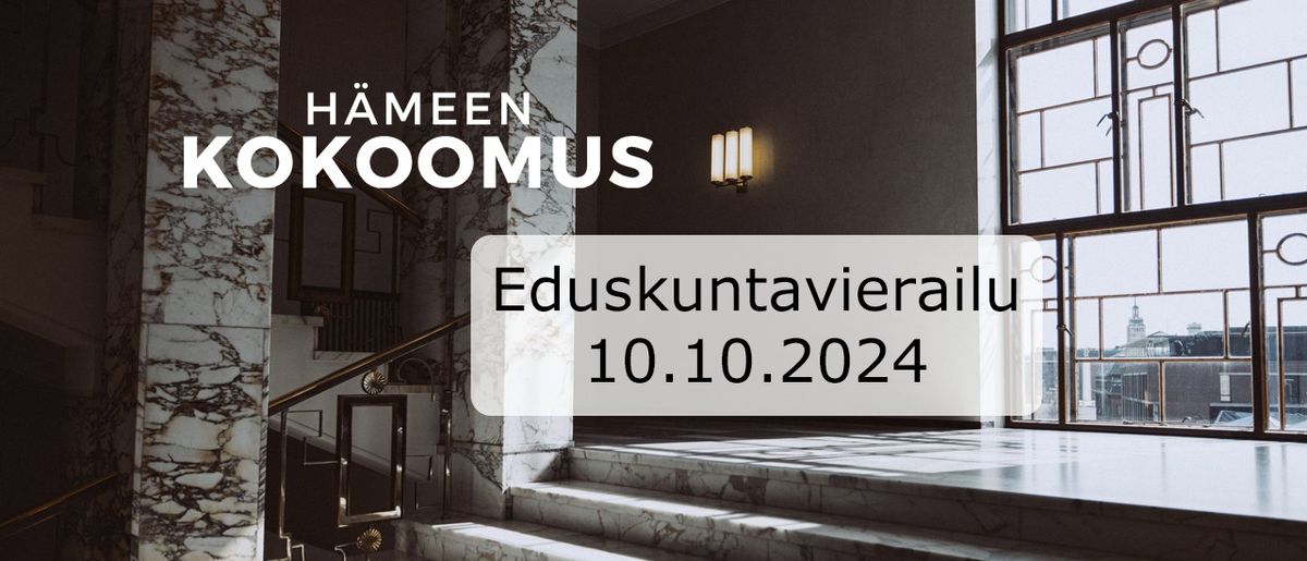 H\u00e4meen Kokoomuksen eduskuntavierailu