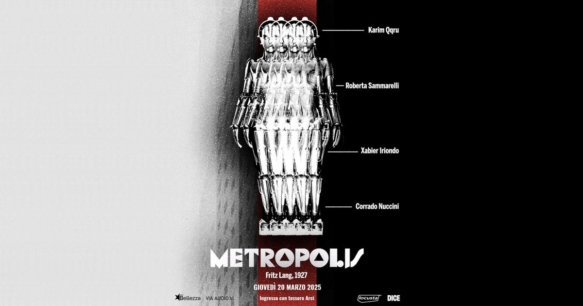 Metropolis: Musiche dal Vivo sul Film (Lang, 1927) | Milano, Arci Bellezza