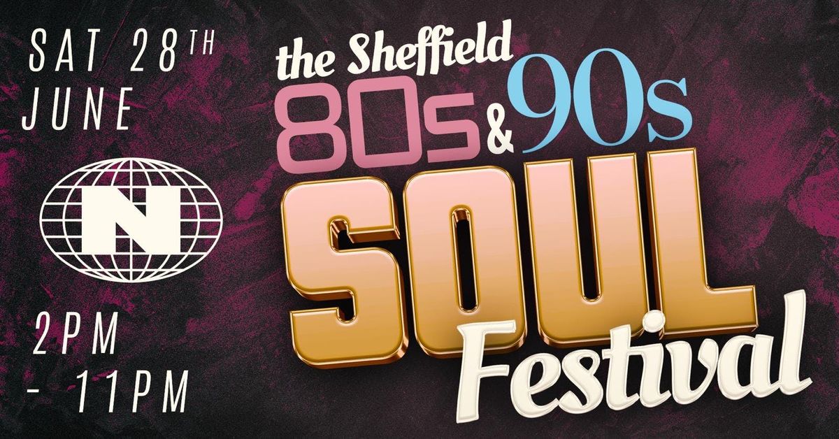 Sheffield 80's &amp; 90's Soul Festival