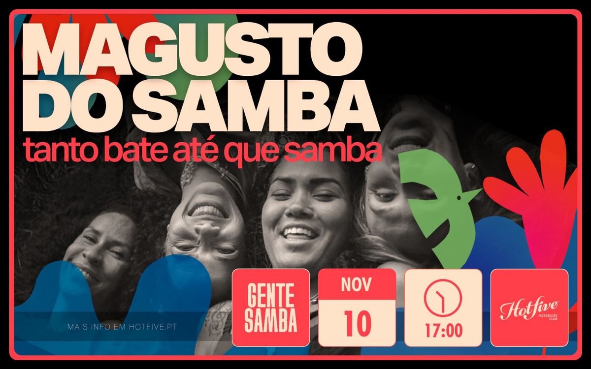 TANTO BATE AT\u00c9 QUE SAMBA (Magusto do Samba)