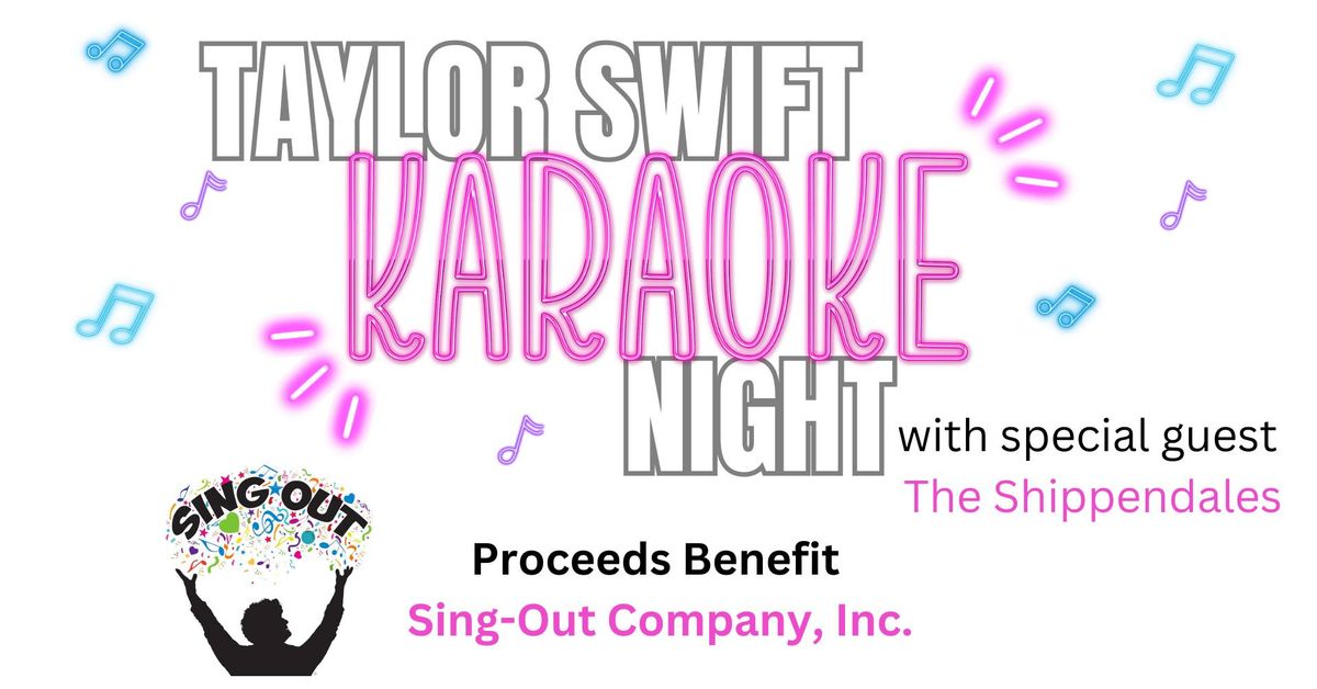 Sing-Out Presents: Taylor Swift Karaoke