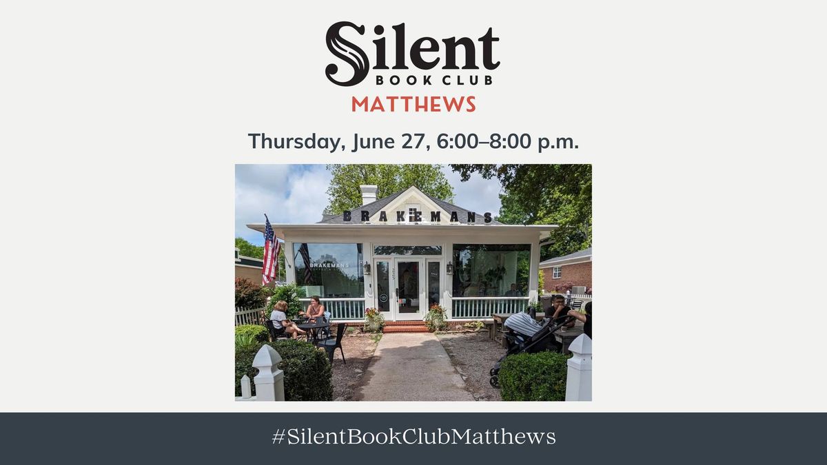 Silent Book Club Matthews June Meeting