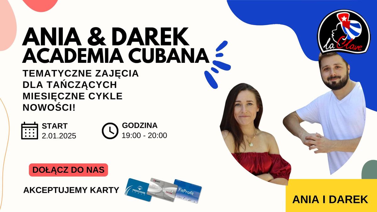 ACADEMIA CUBANA - ANIA & DAREK \ud83e\udd29 \/ ZAJ\u0118CIA TEMATYCZNE \/ CZWARTKI 19:00 \/ NOWY SEZON