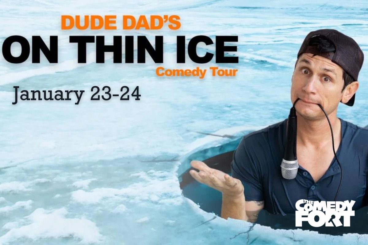 Dude Dad: On Thin Ice