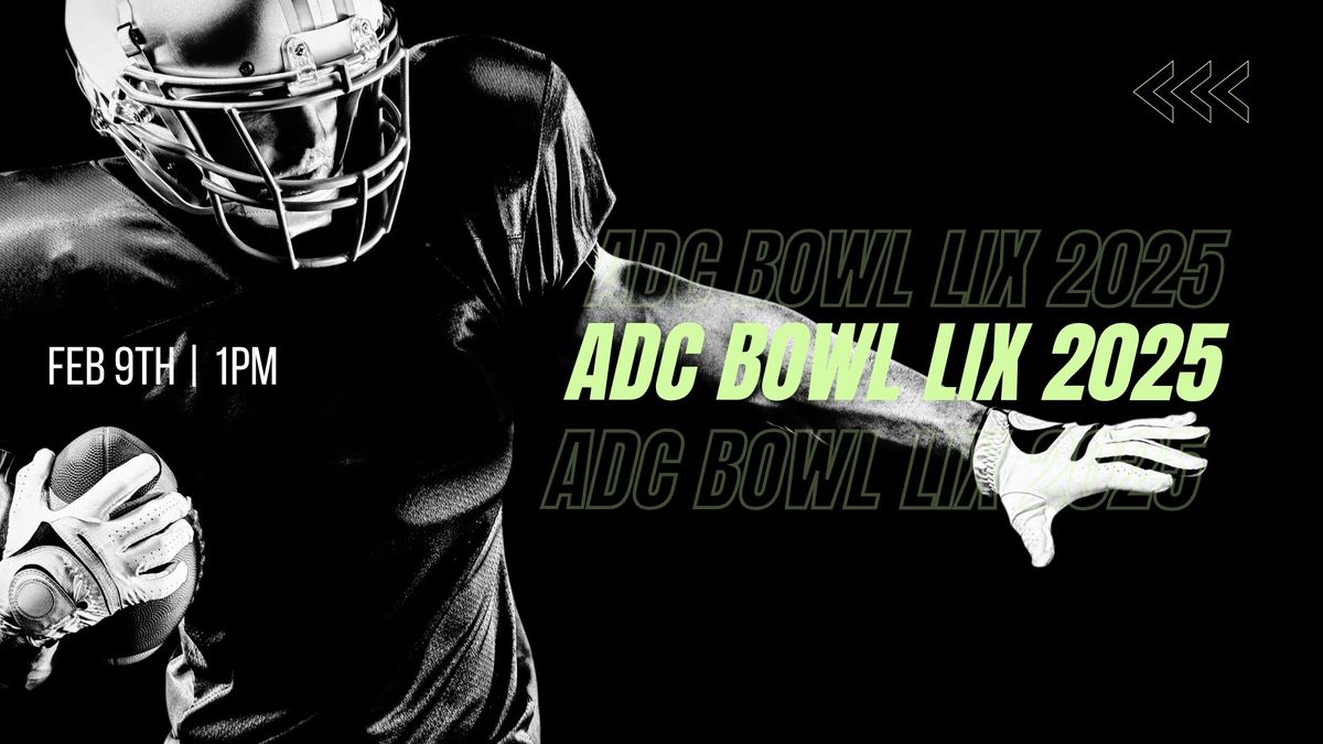 ADC Bowl LIX 2025