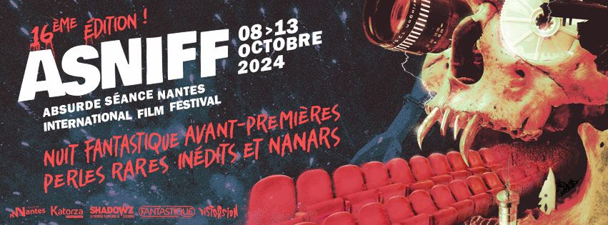 ASNIFF 2024 - Absurde S\u00e9ance Nantes International Film Festival