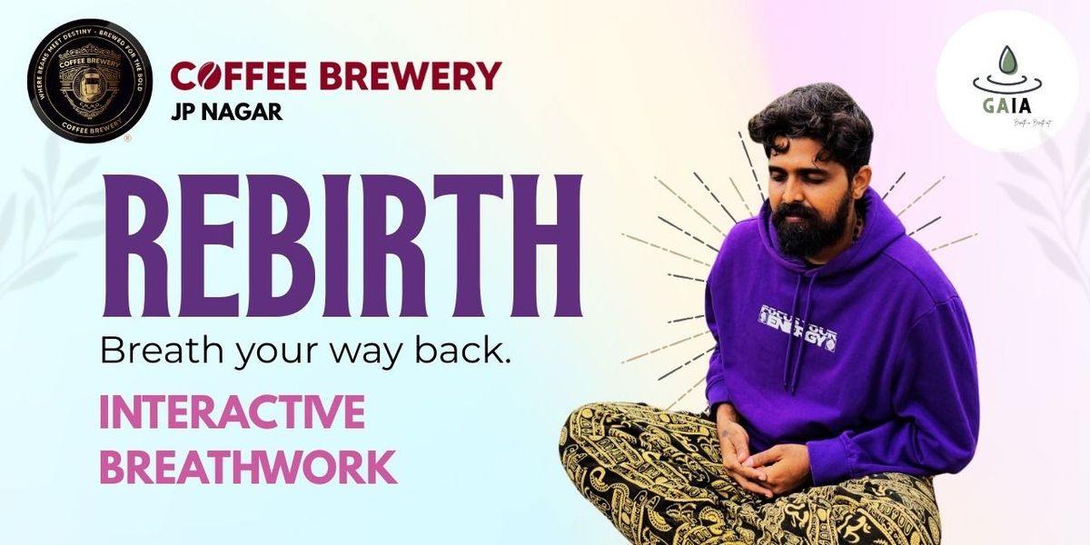 REBIRTH Interactive Breathwork Session