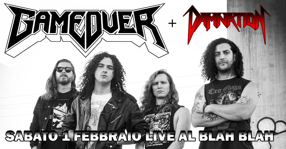 Game Over (Thrash Metal) + Damnation (Thrash Metal) Live al Blah Blah