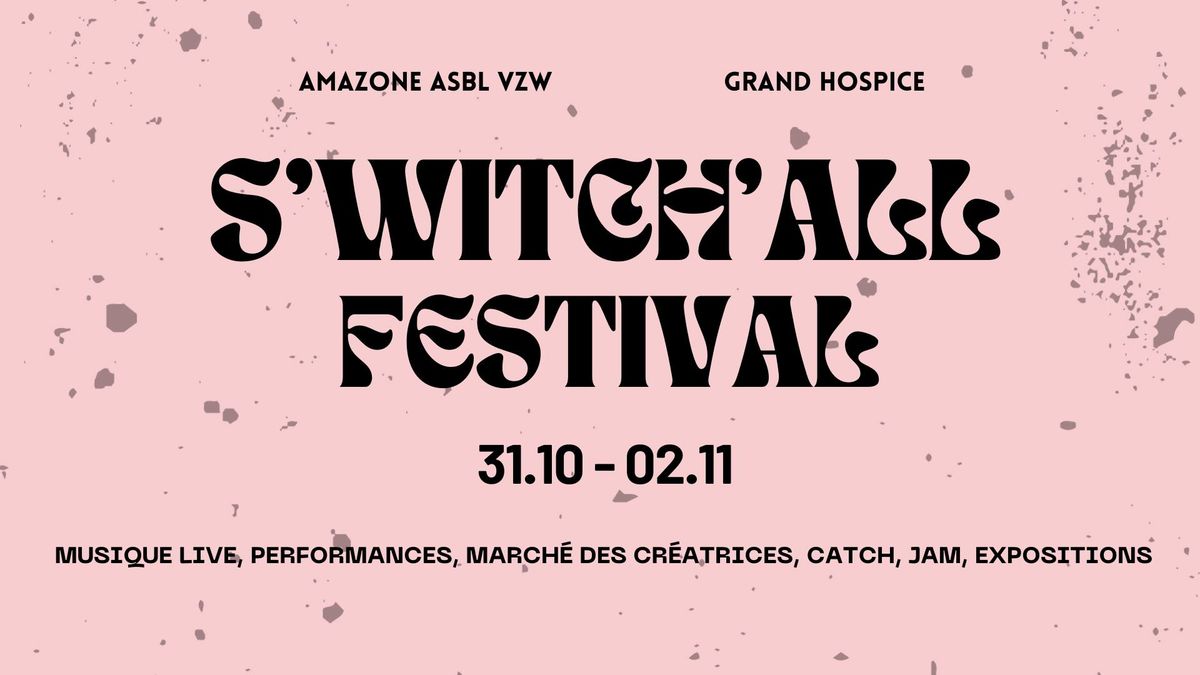 S'Witch'All Festival 