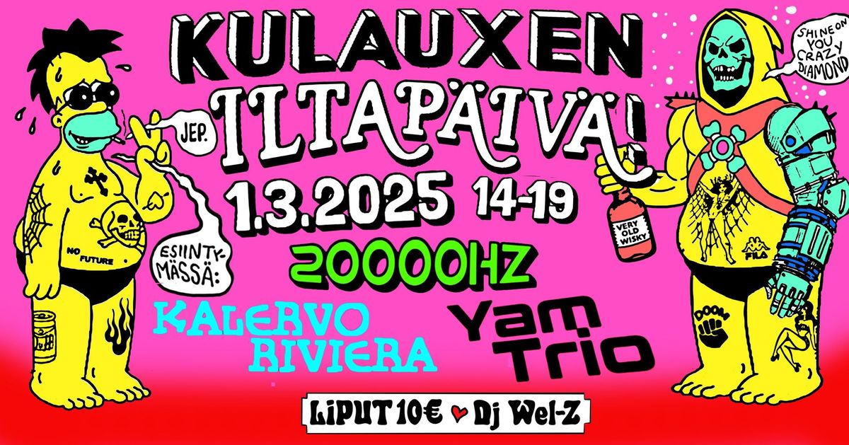 KULAUXEN ILTAP\u00c4IV\u00c4 1.3. - 20000Hz, Yam Trio & Kalervo Riviera \ud83d\udca5 