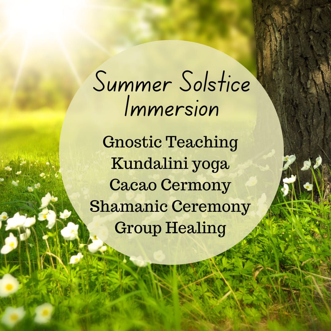 Summer Solstice Immersion - Initiatonem Solis with Richard Valintine and Wendy Vickery 