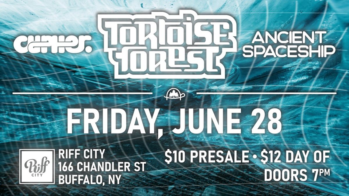 Tortoise Forest w\/ Cypher & Ancient Spaceship @ Riff City