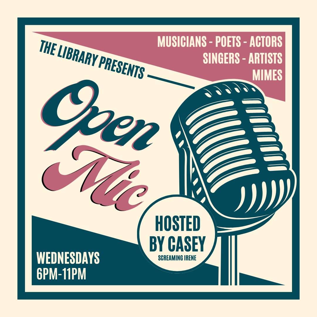 Open Mic with Casey and The Library