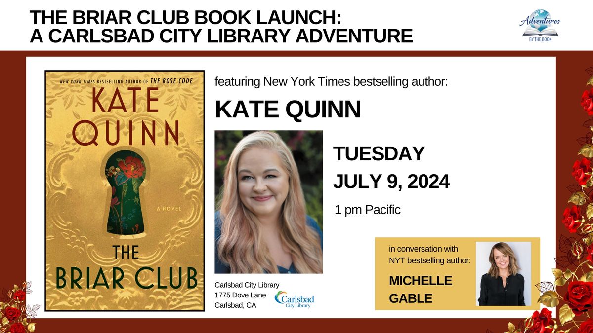 The Briar Club Book Launch Adventure: NYT bestselling author Kate Quinn in convo with Michelle Gable