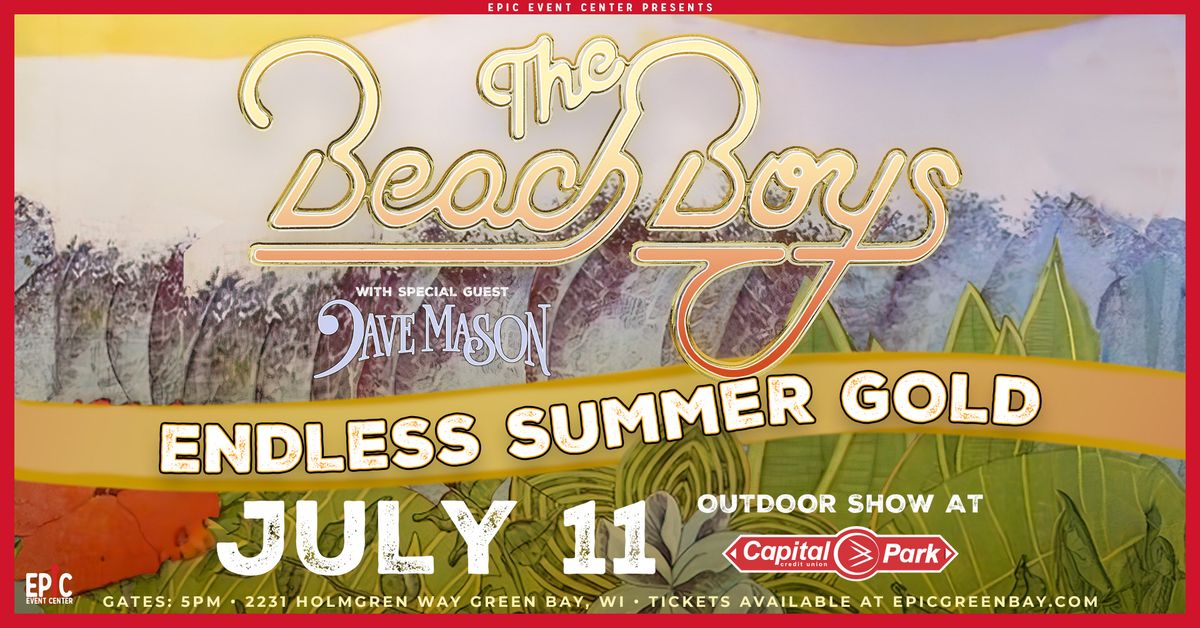 THE BEACH BOYS - ENDLESS SUMMER GOLD TOUR w\/ Dave Mason & Dani Maus