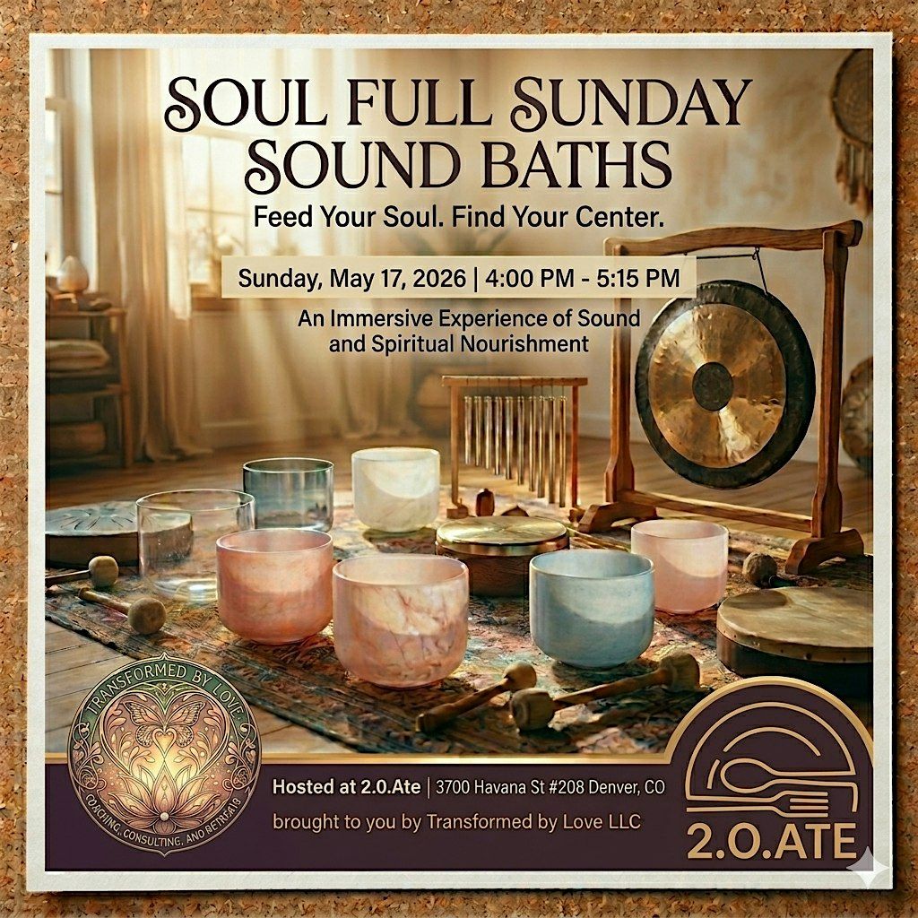 Soul Full Sunday Sound Bath & Intention Setting