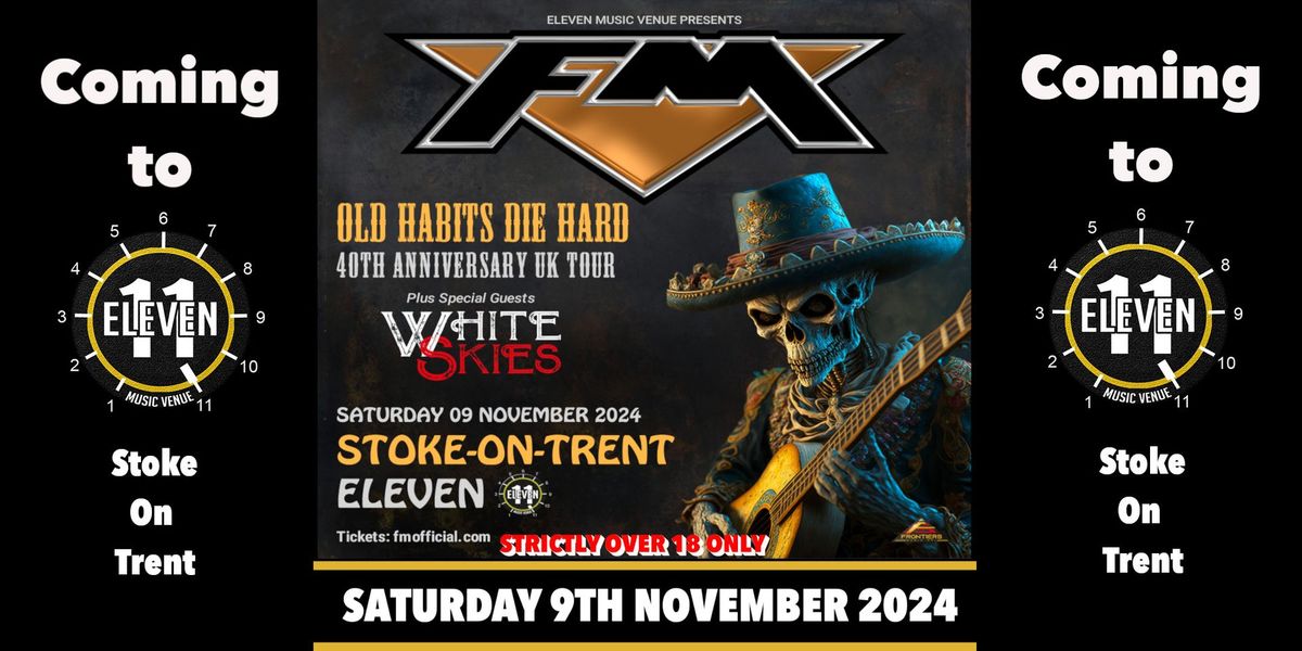 FM plus White Skies live at Eleven Stoke on Trent