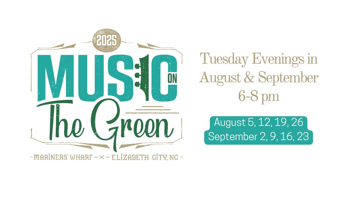 2025 Music on the Green Summer Music Series