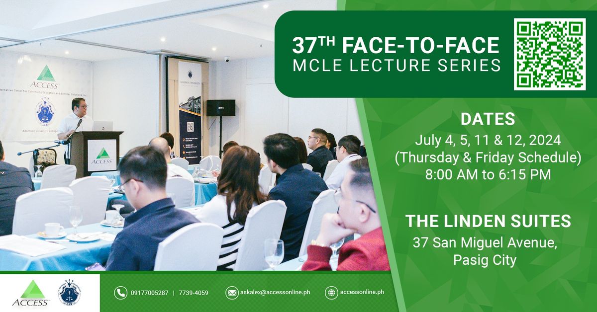 37th Face-to-Face MCLE Lecture Series