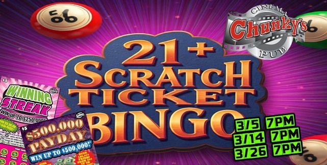 21+ Scratch Ticket BINGO Night!!!