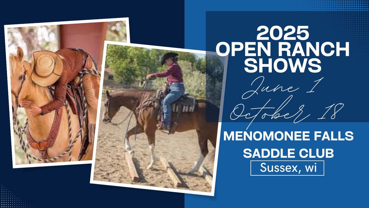 MFSC Open Ranch Shows