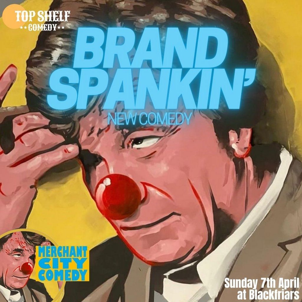 Brand Spankin' at Merchant City Comedy