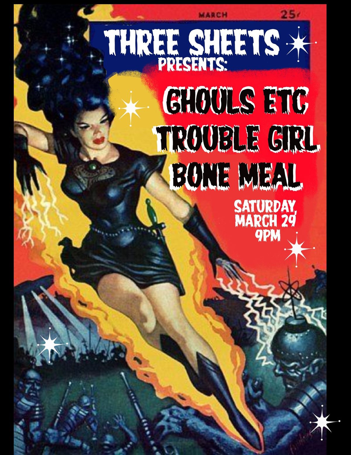 Ghouls Ect\/ Trouble Girl\/ Bone Meal at Three Sheets