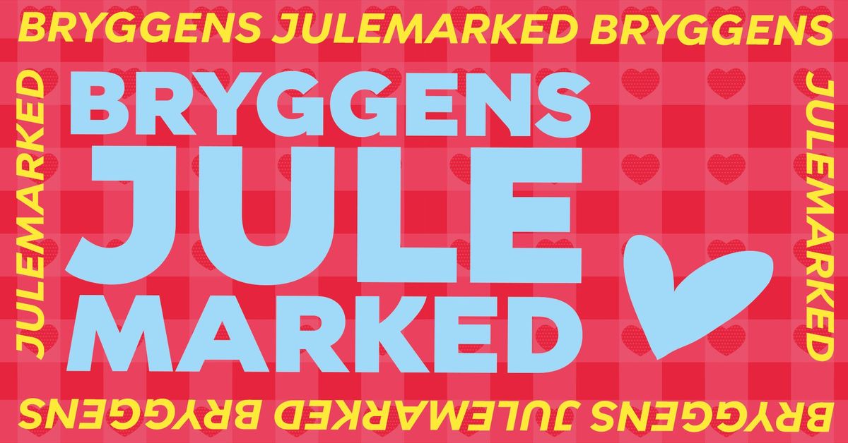 Bryggens Julemarked | Kulturhuset Islands Brygge