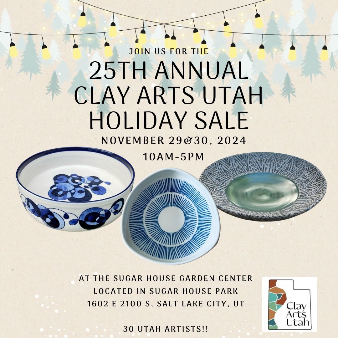 25th Annual Holiday Sale by Clay Arts Utah