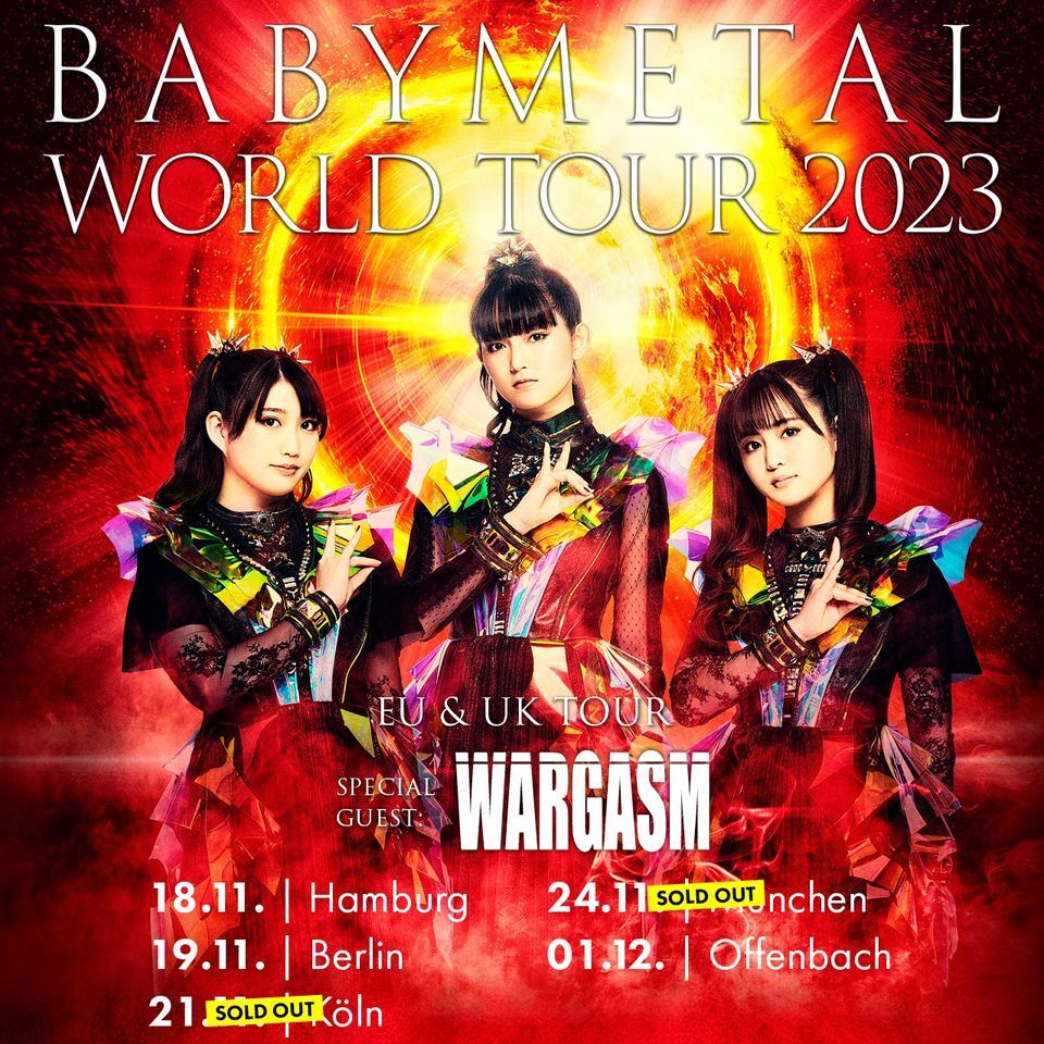 BABYMETAL - UK & EU Tour 2023 | M\u00fcnchen - Ausverkauft!