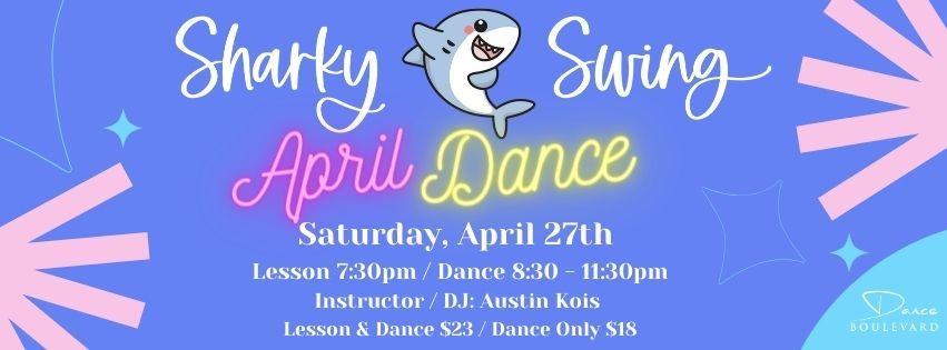 Sharky Swing April Dance