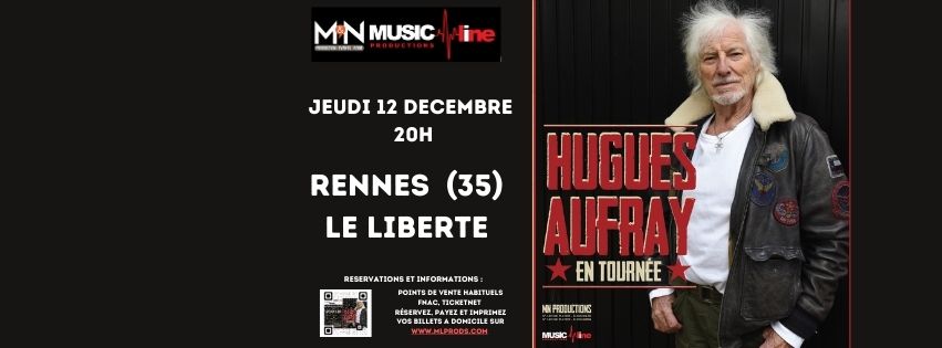 HUGUES AUFRAY en concert - RENNES(35) 