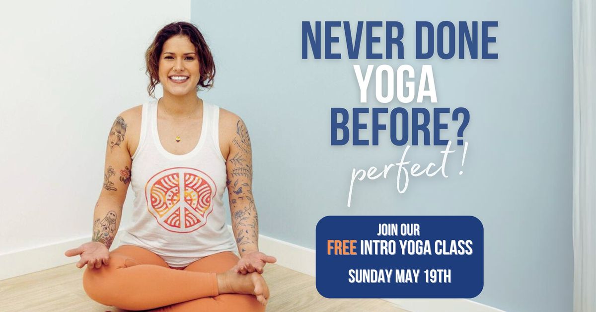 Never Done Yoga Before? Perfect! Free Class at Port City Power Yoga