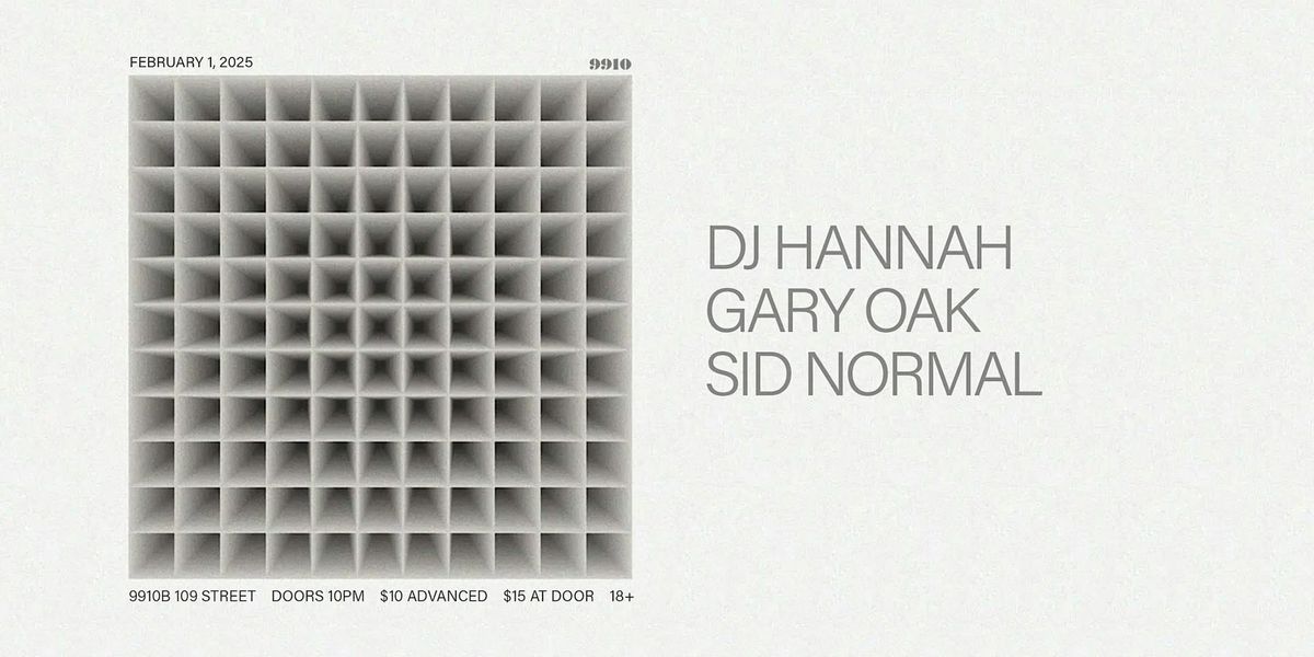 DJ Hannah \/ Gary Oak \/ Sid Normal