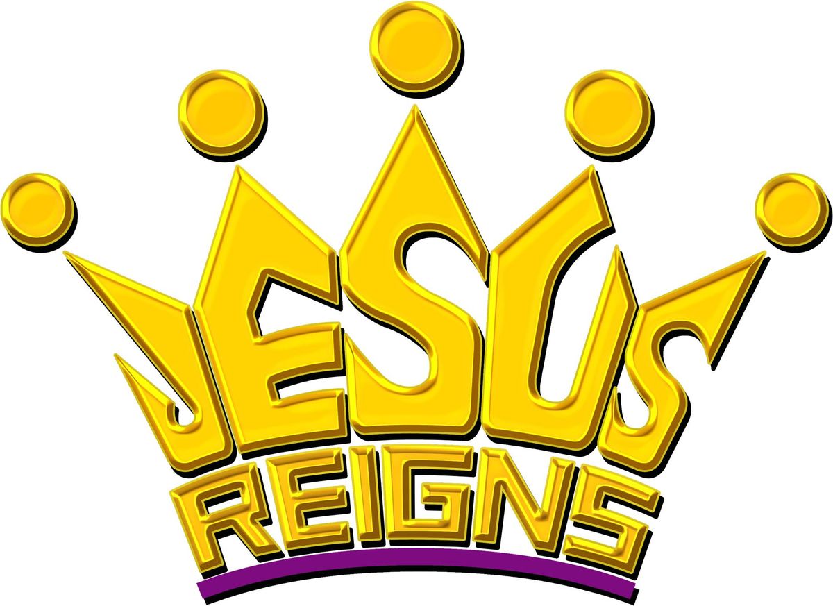 Jesus Reigns Series