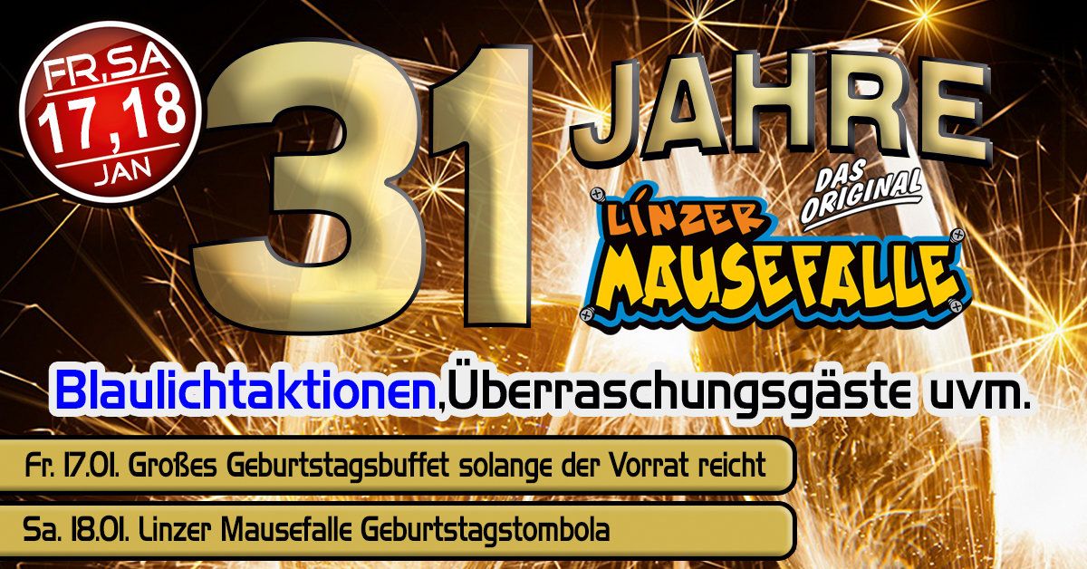 31 JAHRE LINZER MAUSEFALLE