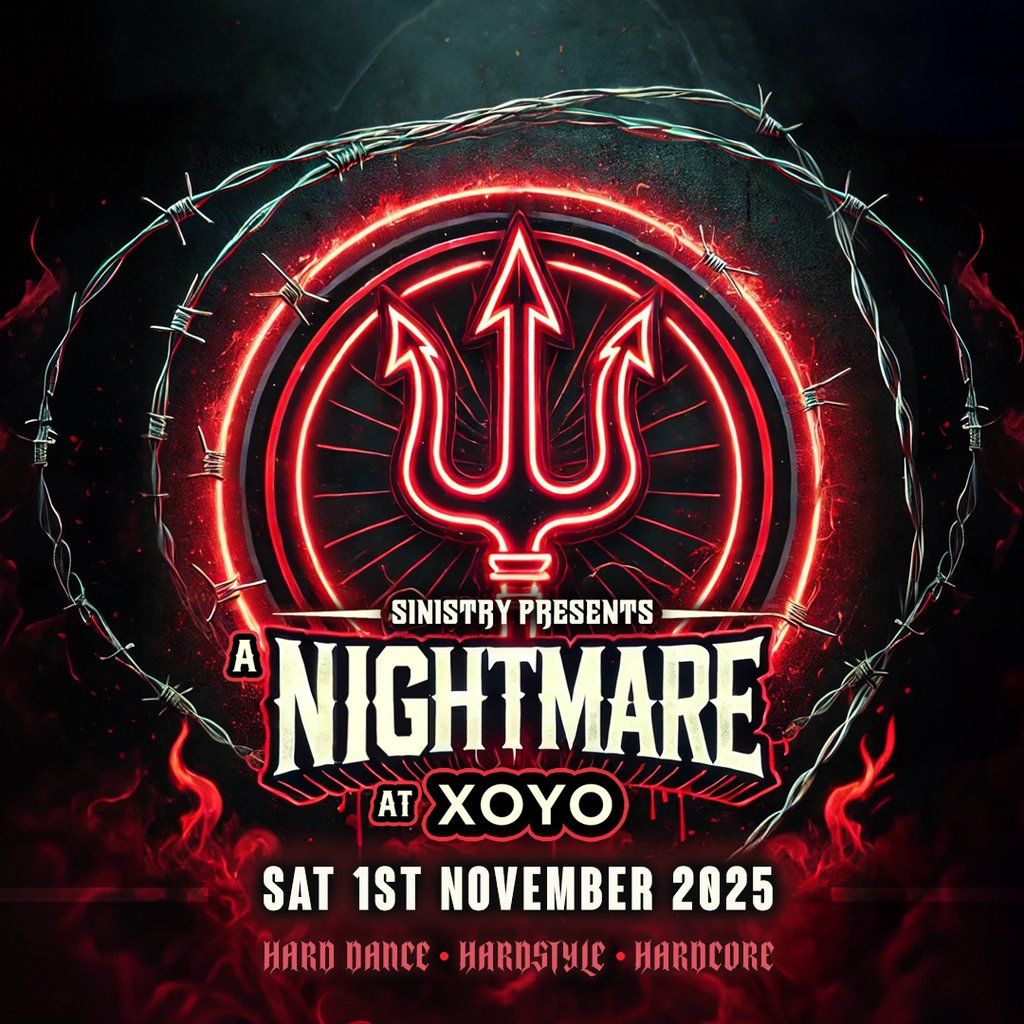 Sinistry Halloween: A Nightmare at XOYO