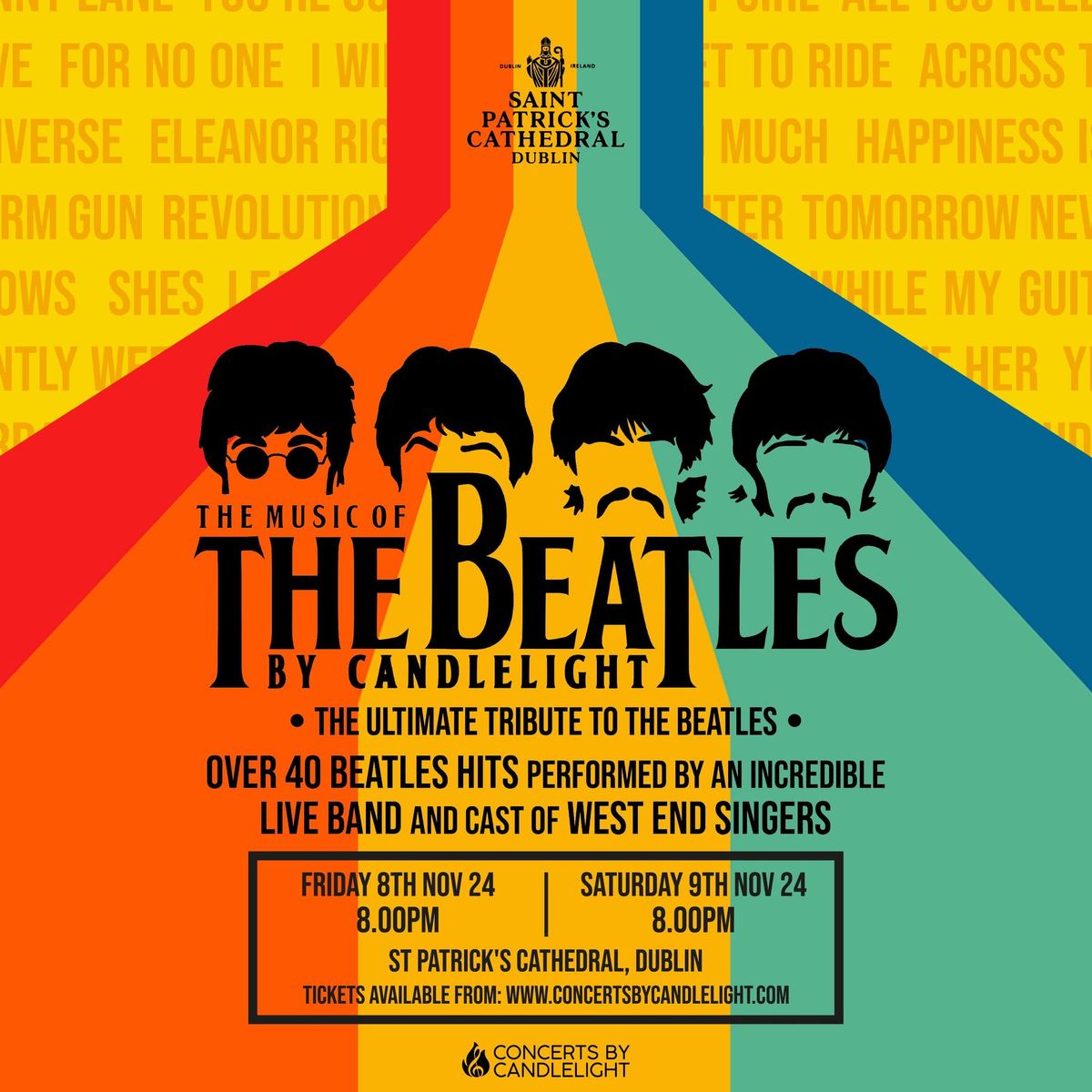 The Beatles By Candlelight At St Patrick\u2019s Cathedral, Dublin